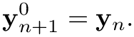 \[ \mathbf y_{n+1}^0 = \mathbf y_n. \]